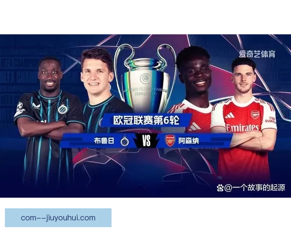 欧冠豪门巅峰对决必看五场焦点大战全解析赛季风云走势前瞻看点 欧冠豪门巅峰对决必看五场焦点大战全解析赛季风云走势前瞻看点